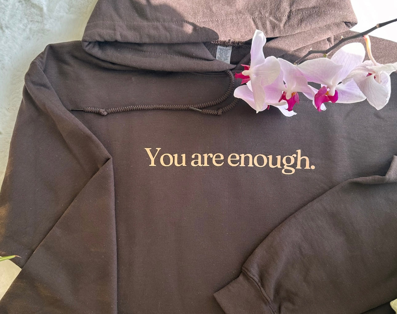 You Are Enough Hoodied Sweater