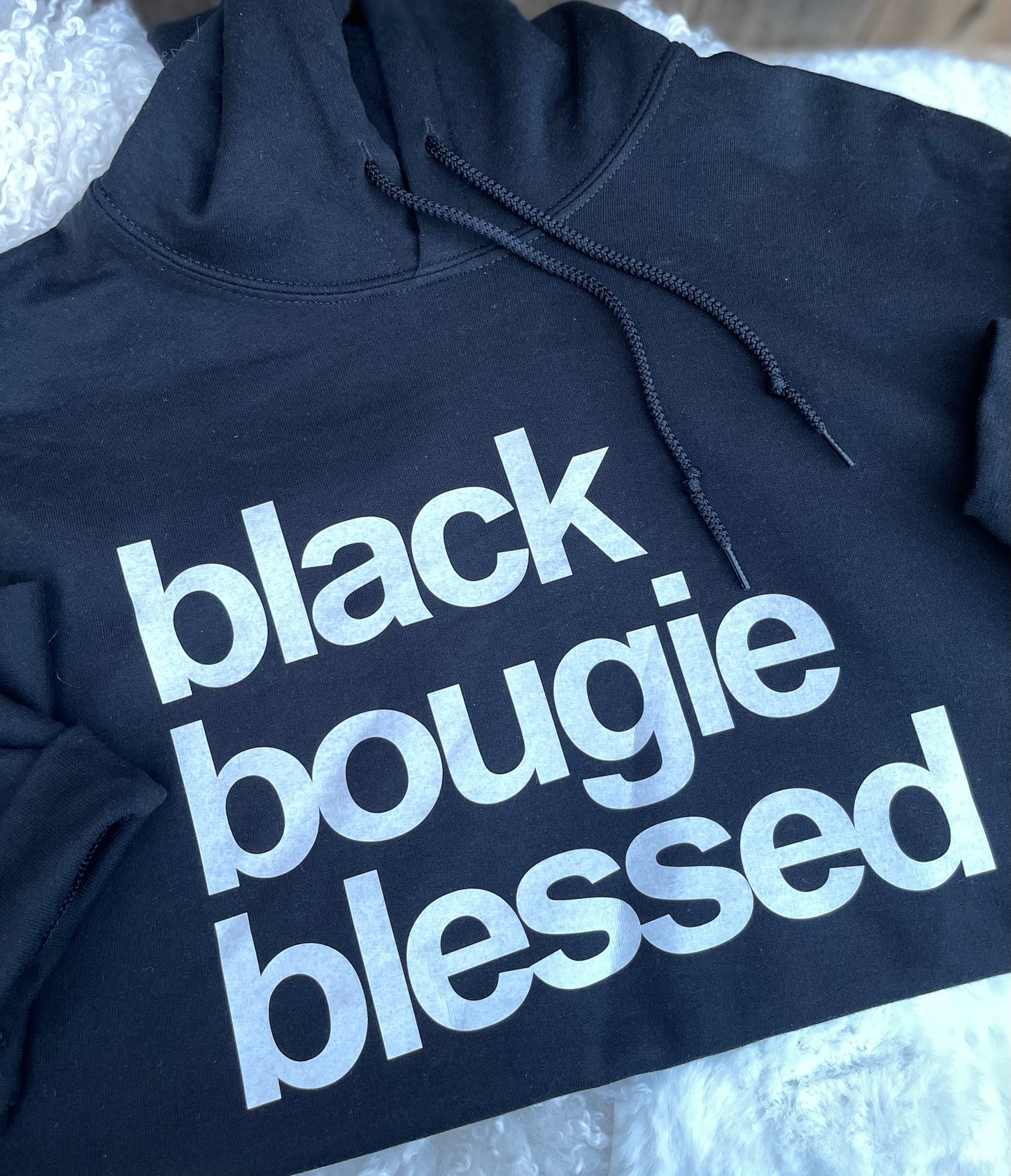 Black Bougie Blessed || Hoodie