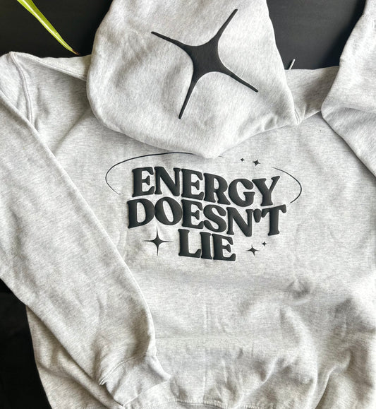 Energy Doesn’t Lie Hoodie