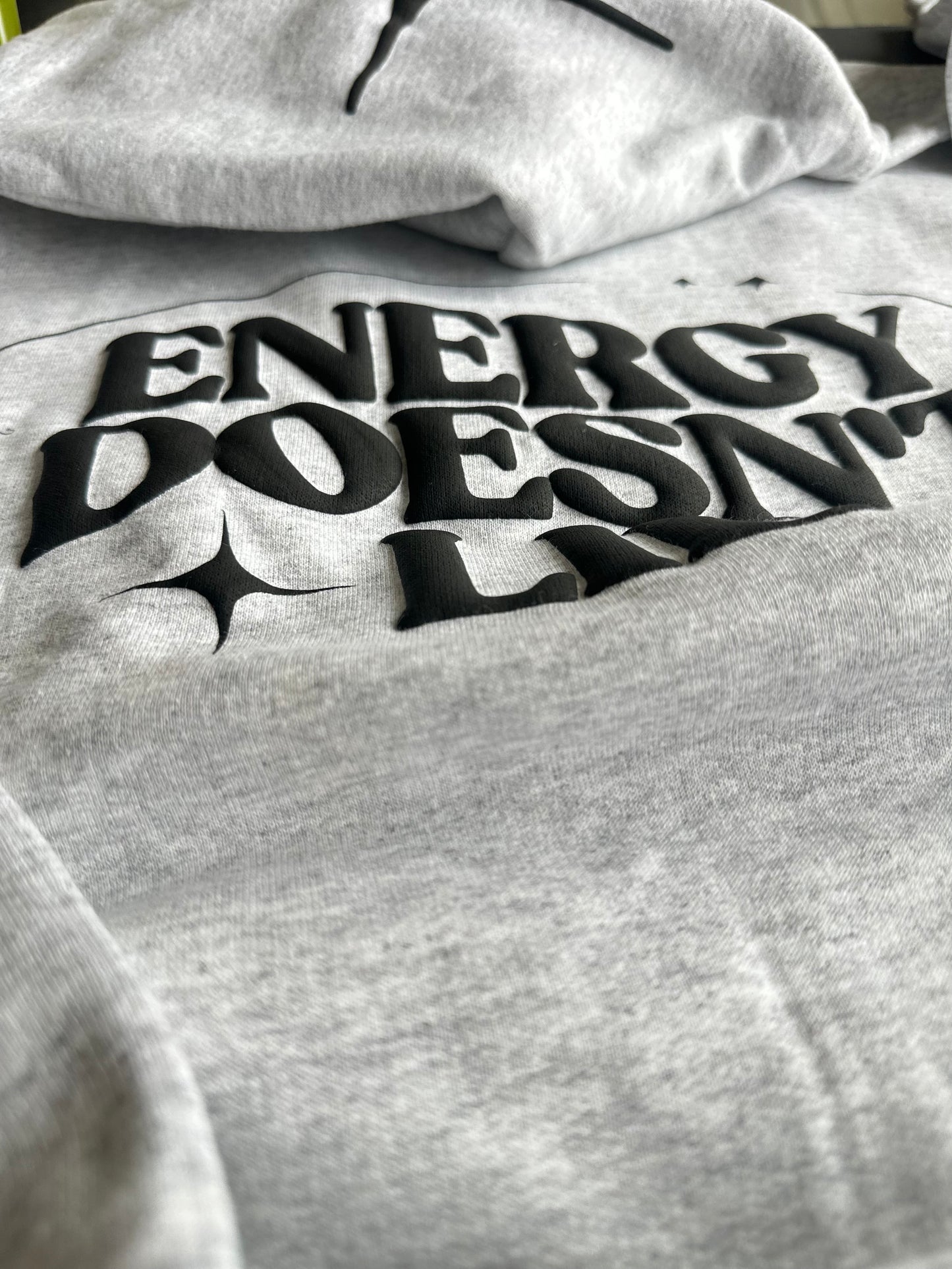 Energy Doesn’t Lie Hoodie