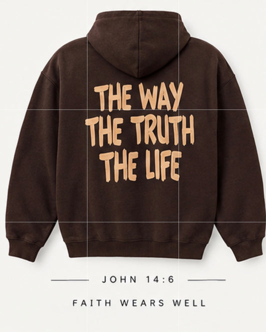 The Way, The Truth, The Life Hoodie