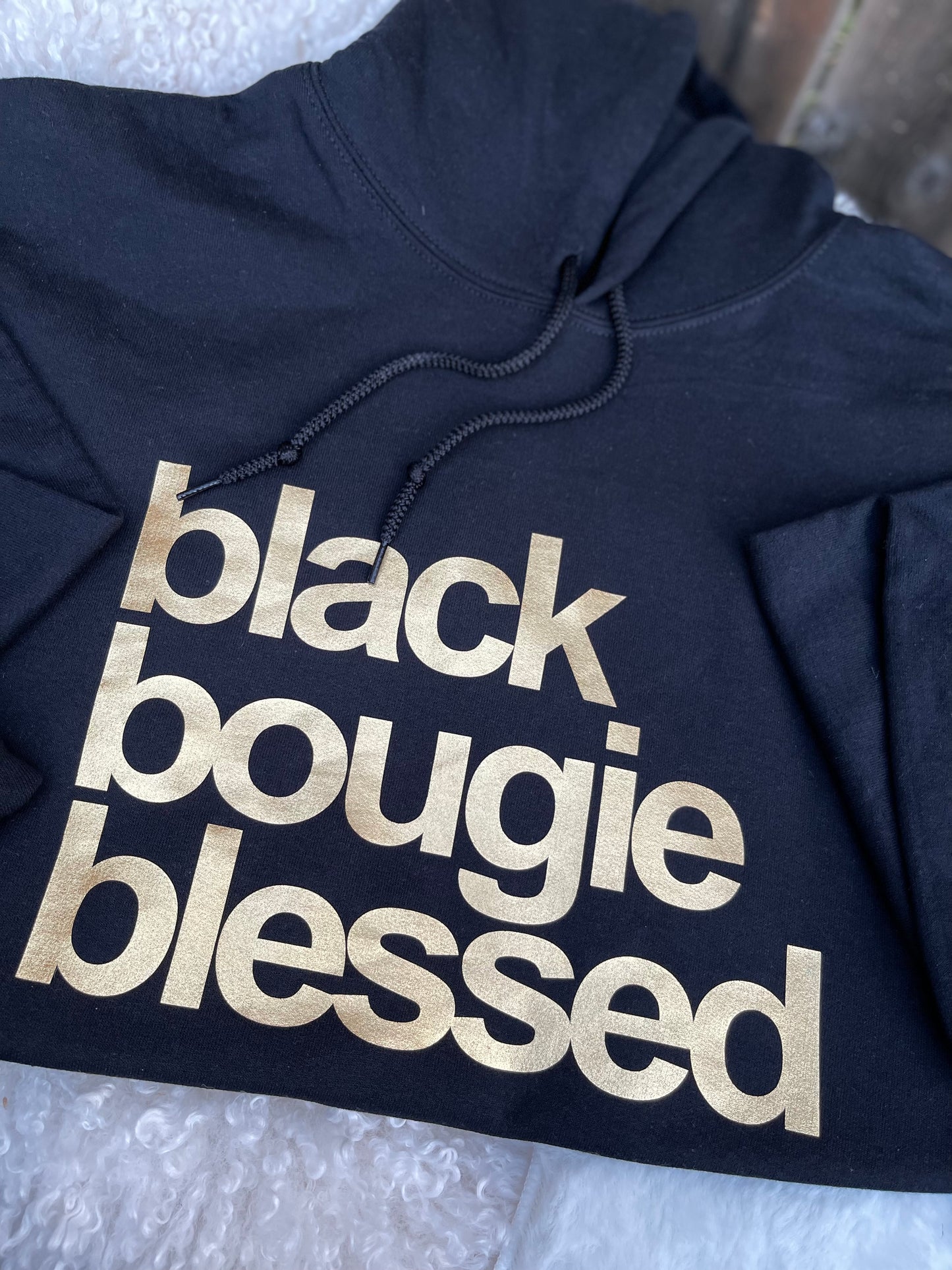 Black Bougie Blessed GOLD || Hoodie